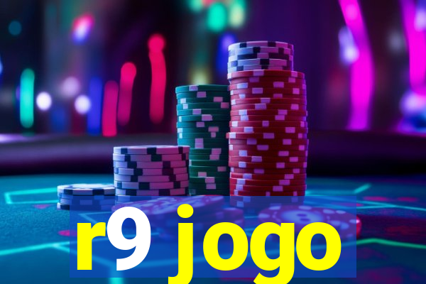 r9 jogo